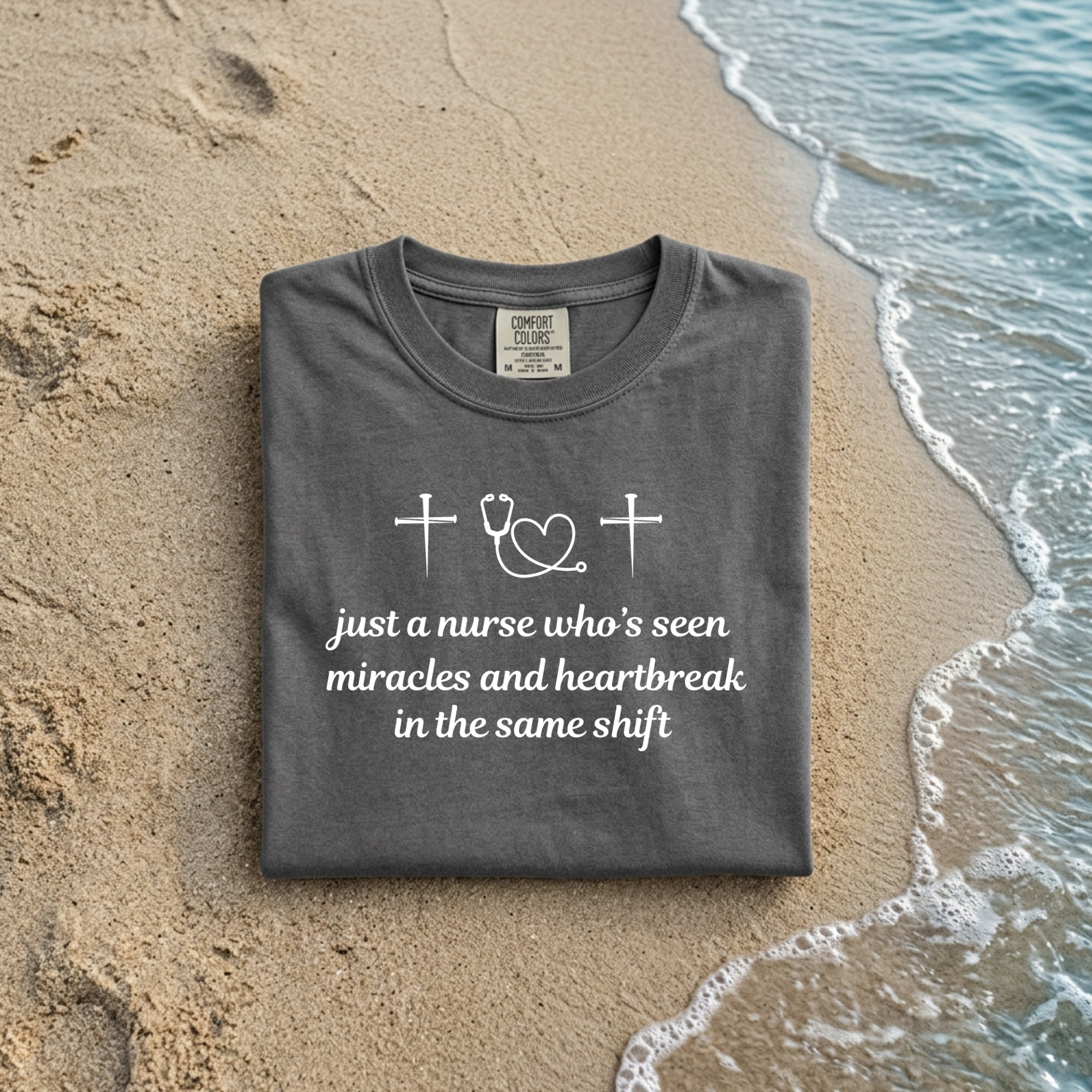 Comfort Colors Nurse Shirt, Just a Nurse Who's Seen Miracles & Heartbreak, Nurse Appreciation Gift, RN Healthcare Worker, Triche Treasures