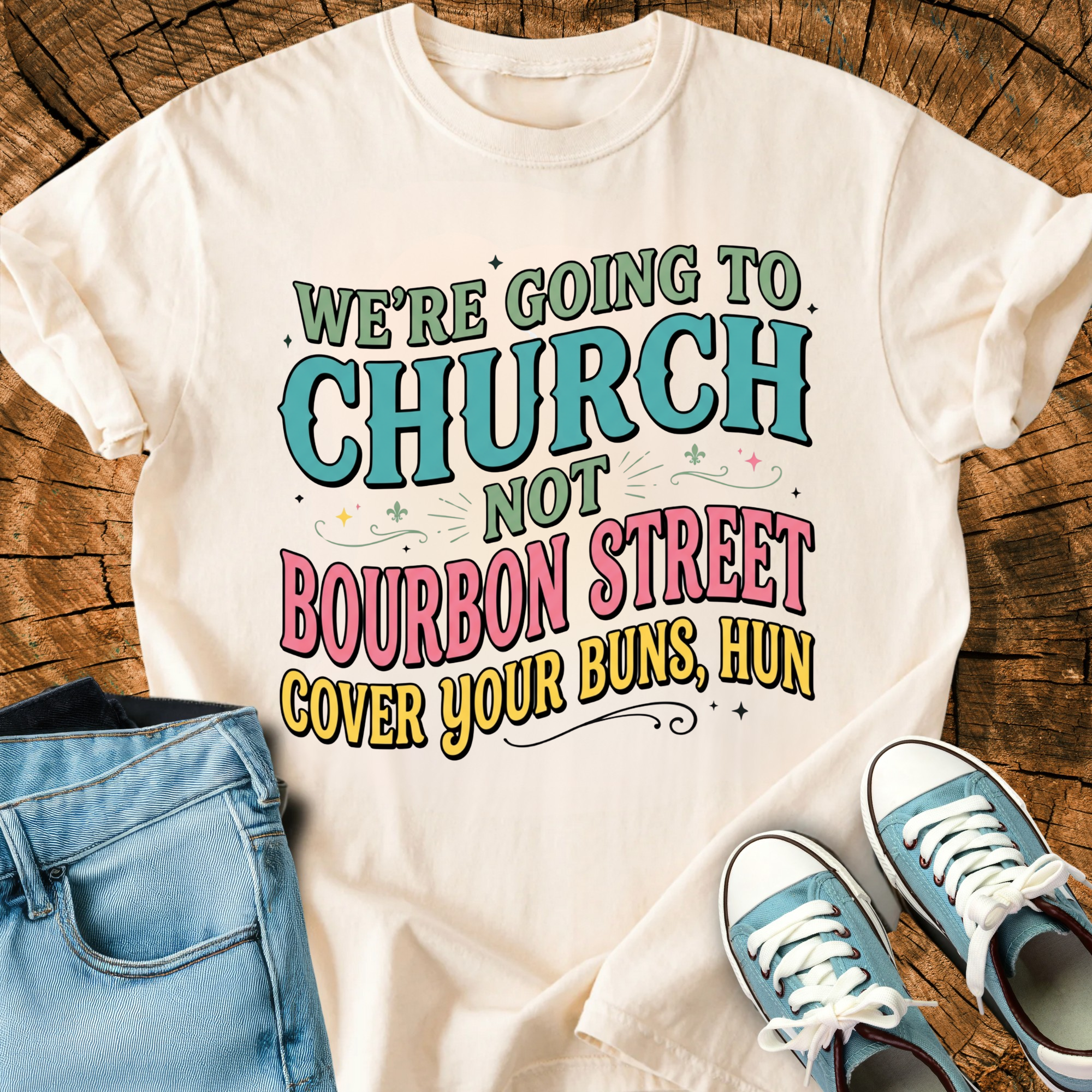 Comfort Colors Sarcastic Church Shirt Women, Funny Christian Shirt, Southern Faith Shirt, Bourbon Street New Orleans Art, Triche Treasures