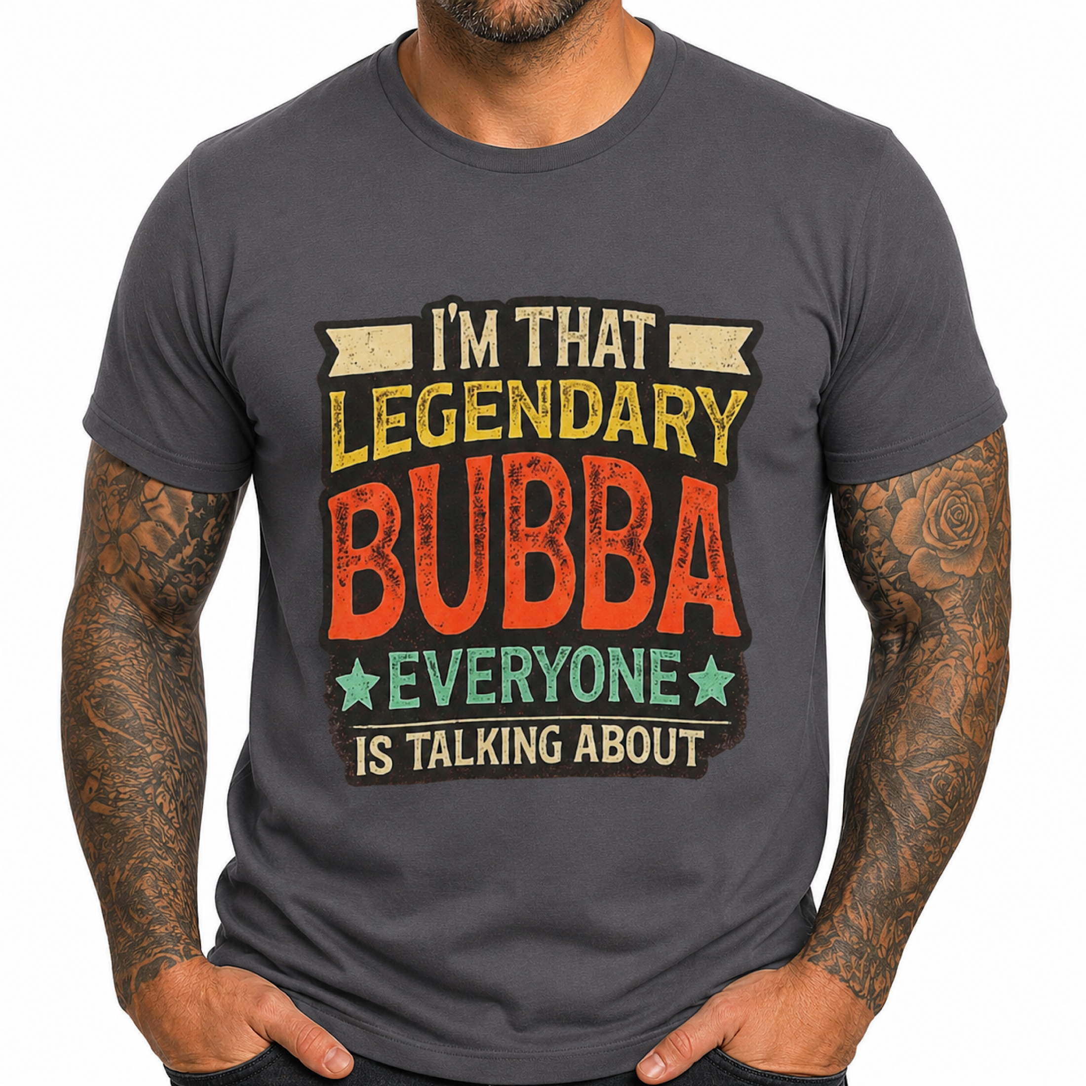 I’m That Legendary Bubba Everyone Is Talking About Funny Jail Humor T-Shirt color preview 2