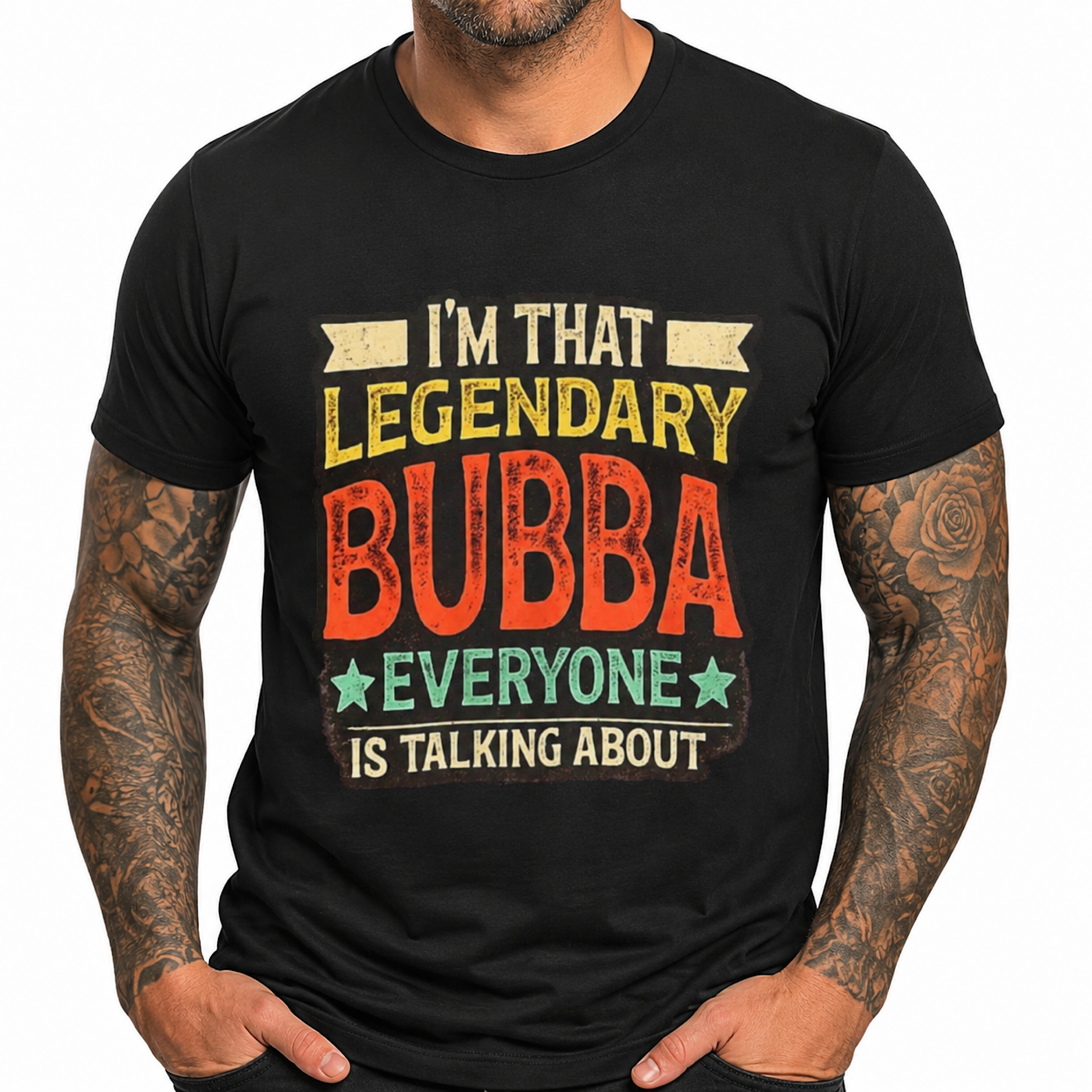 I’m That Legendary Bubba Everyone Is Talking About Funny Jail Humor T-Shirt color preview 3