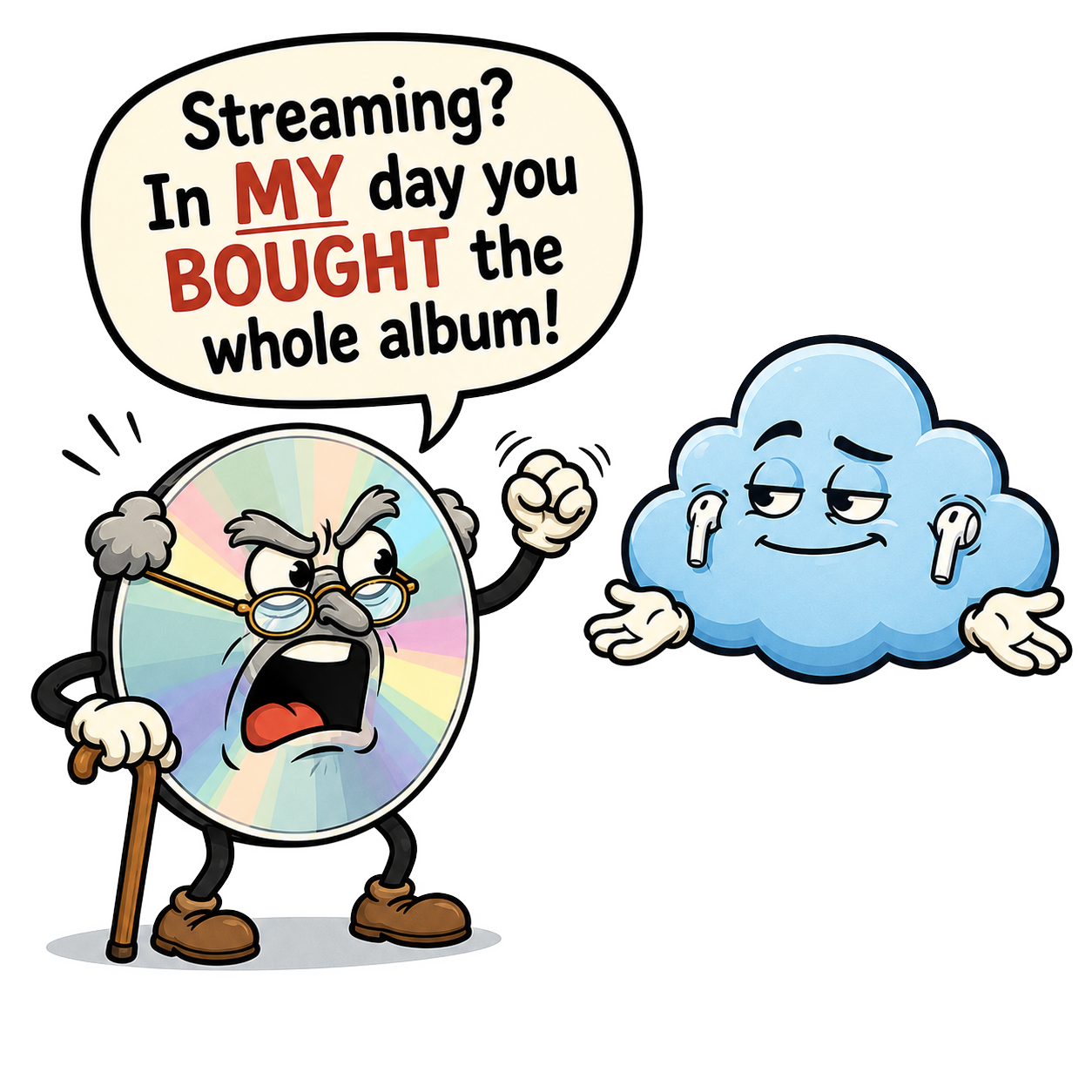 T-Shirt — Funny Music Meme Tee “Streaming? In MY day you BOUGHT the whole album!”