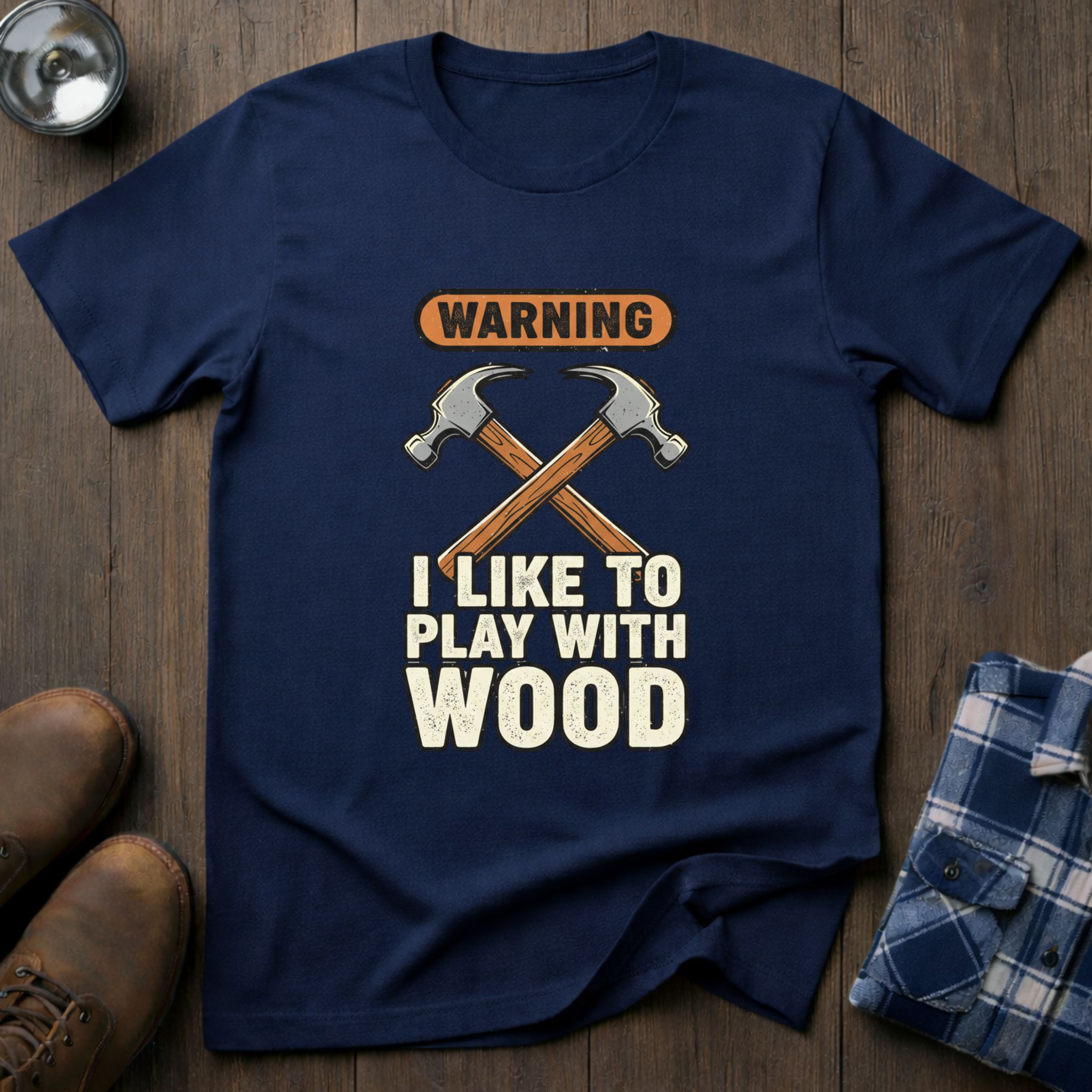 Play with Wood, funny woodworking T-shirt