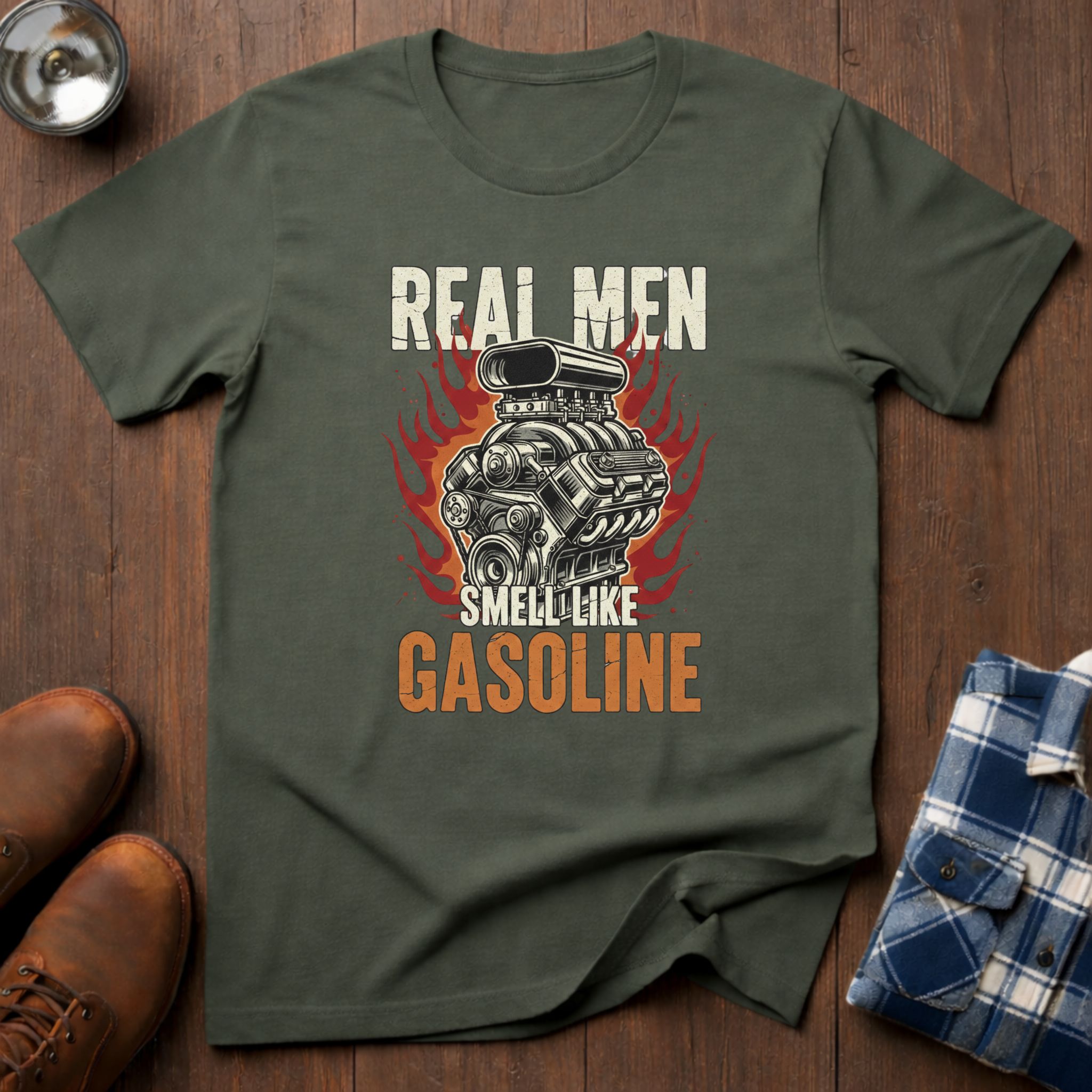 Real men smell like Gasoline, funny car guy T-shirt