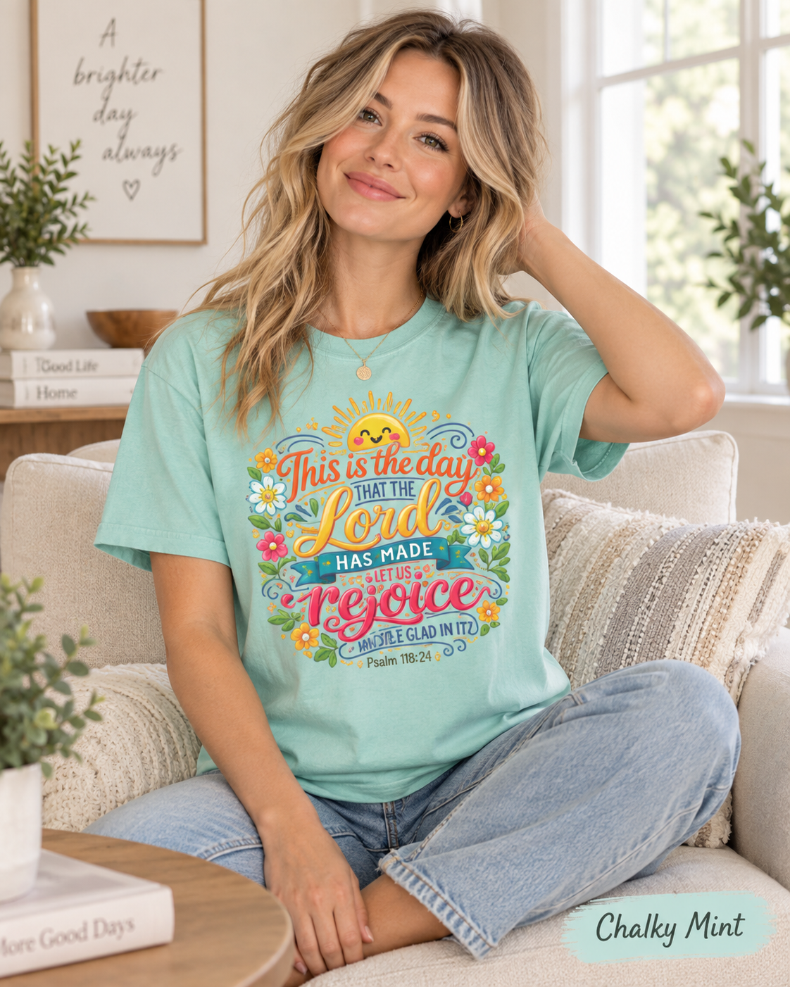 This Is the Day Lord Has Made Rejoice T-Shirt | Psalm 118:24 Floral: other