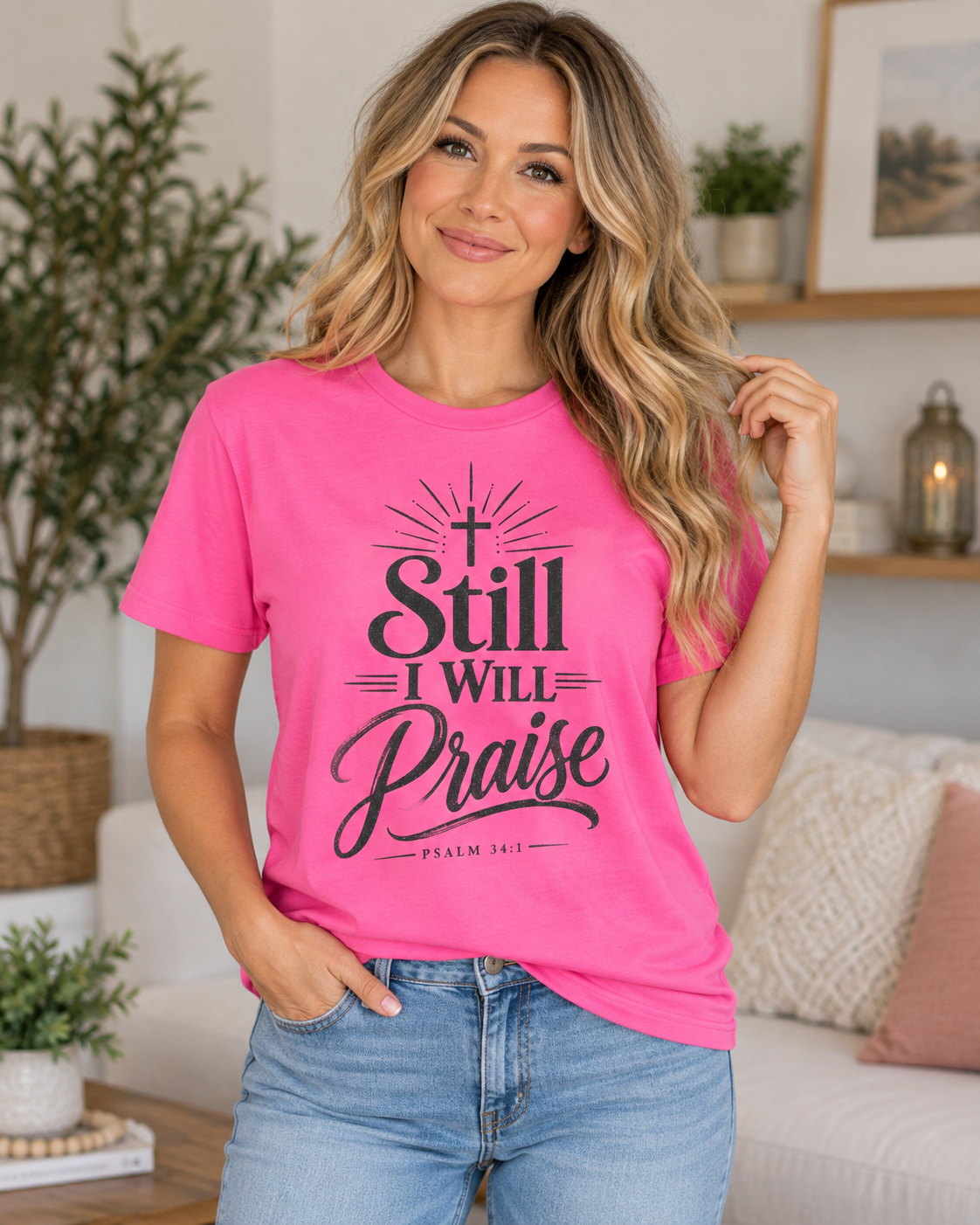 Neon Pink Still I Will Praise T-Shirt | Psalm 34 Scripture Faith Christian Tee