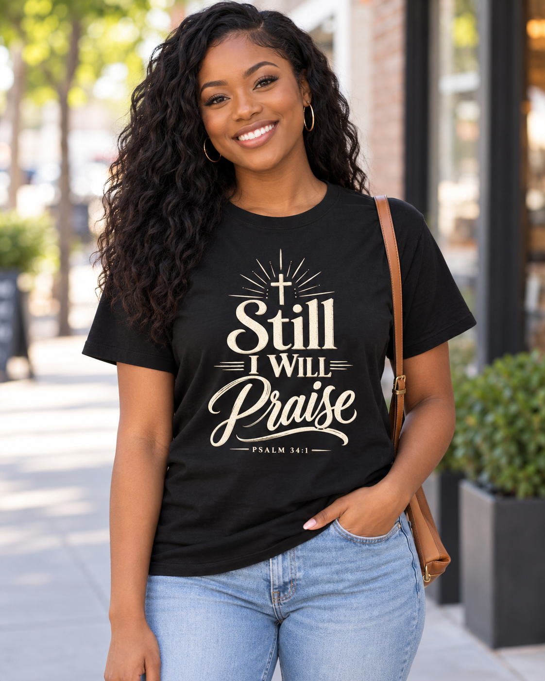 Still I Will Praise T-Shirt | Psalm 34 Scripture Faith Christian Tee: other