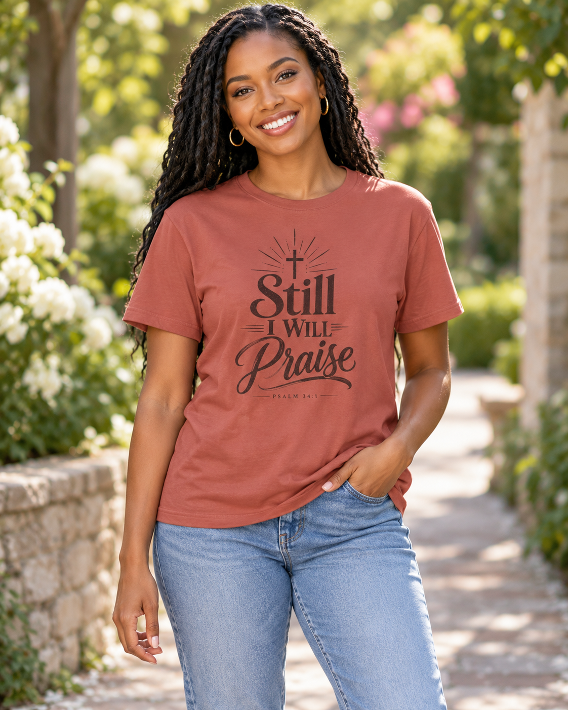 Still I Will Praise T-Shirt | Psalm 34 Scripture Faith Christian Tee: other