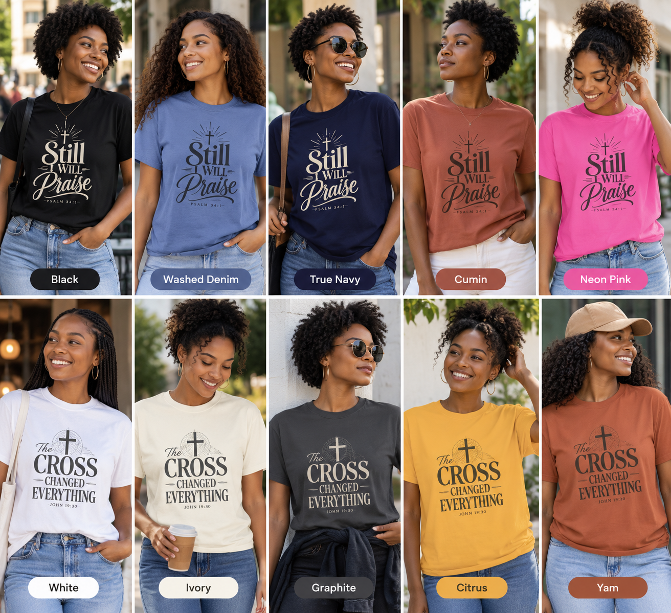 Still I Will Praise T-Shirt | Psalm 34 Scripture Faith Christian Tee: other