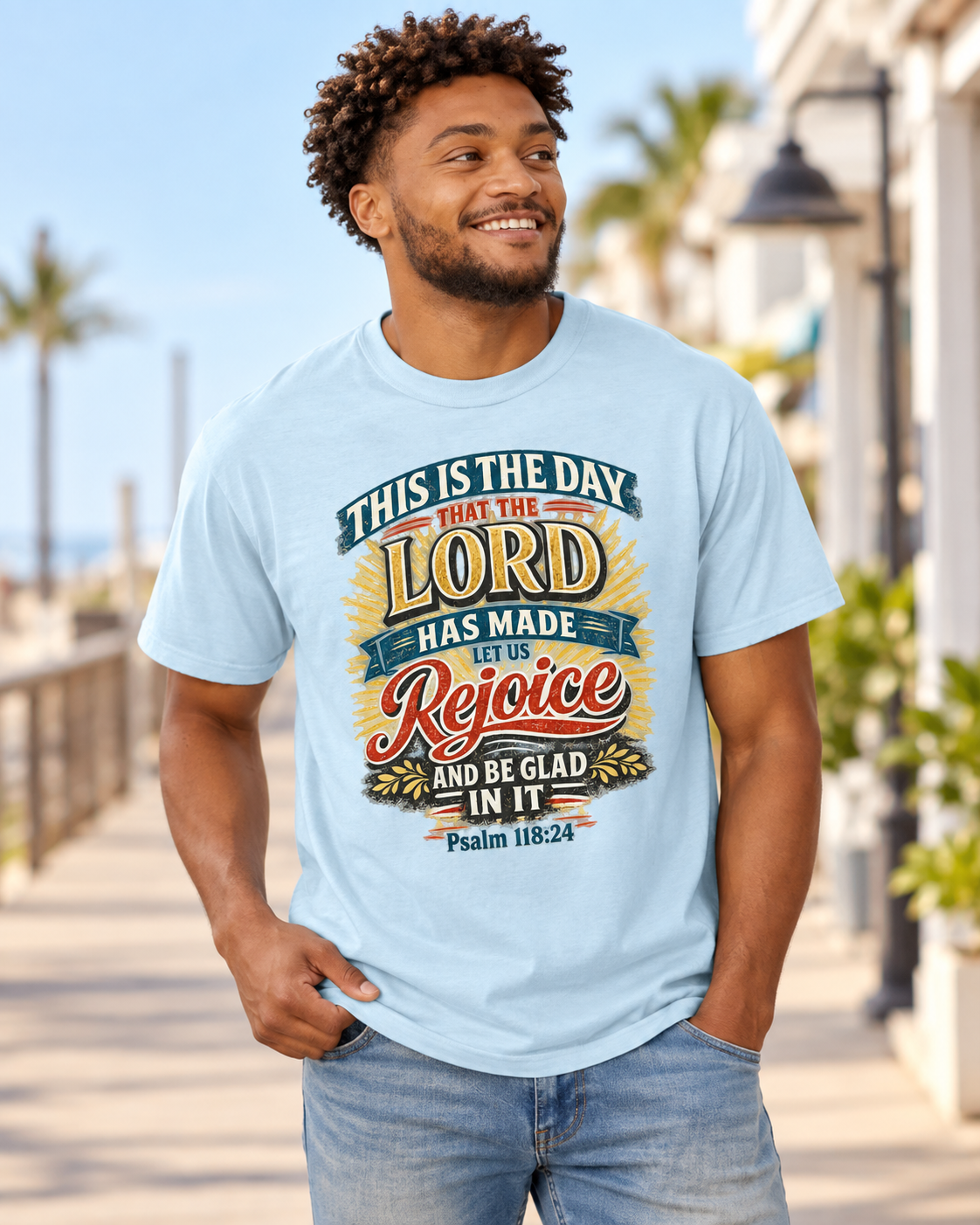 This Is The Day Lord Rejoice Psalm 118:24 T-Shirt: other