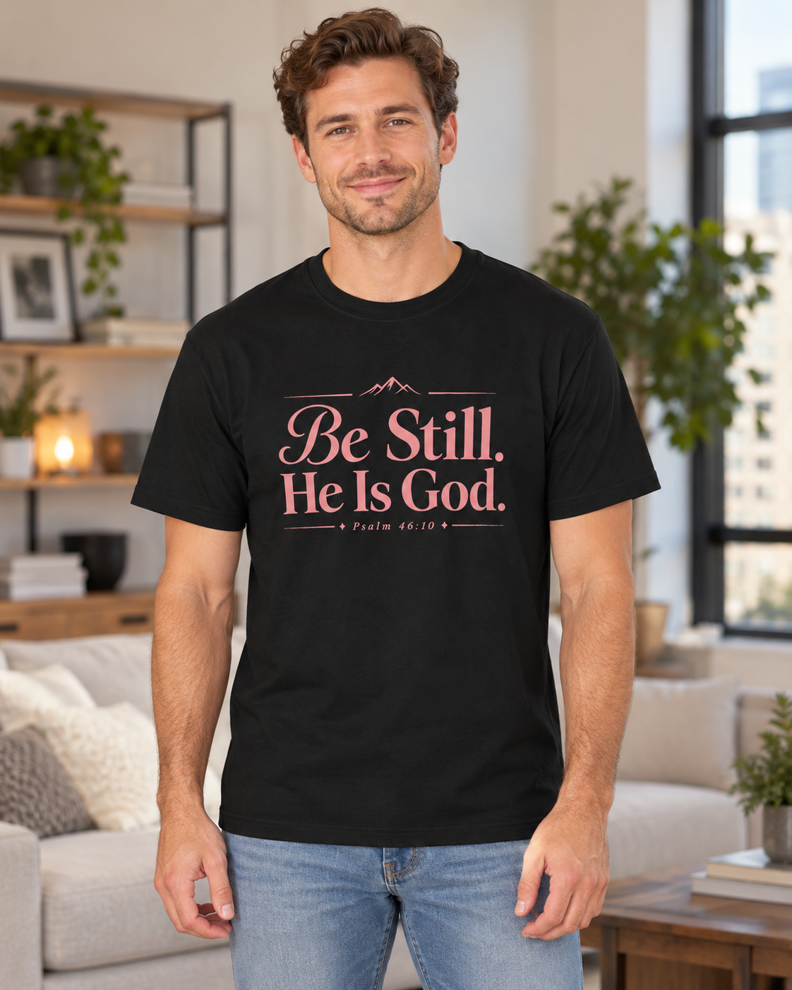 Be Still He Is God T-shirt |Pink | Christian Scripture Psalm 46:10 Faith Tee: other
