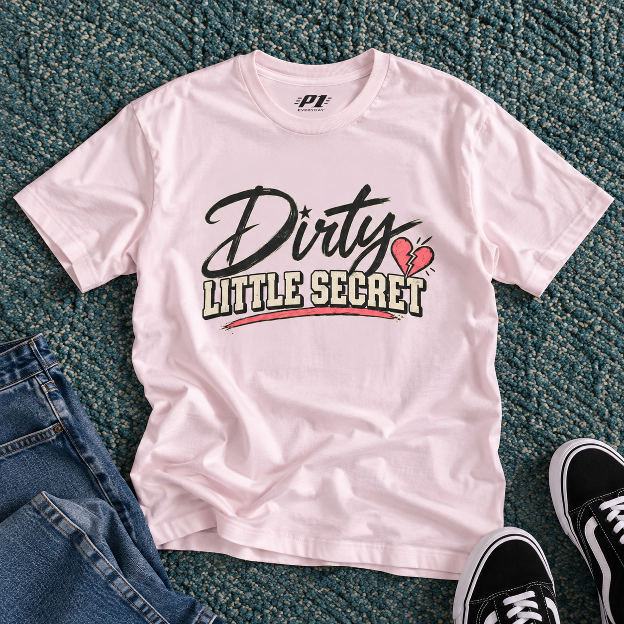 Dirty Little Secret Tee